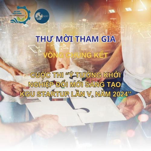 Thư Mời Tham Gia Vòng Chung Kết KGU STARTUP LẦN V